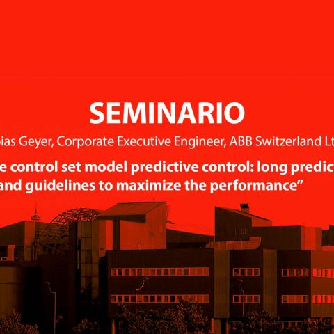 Seminario &quot;How model predictive control is revolutionizing the high power electronics industry&quot; | ETSi