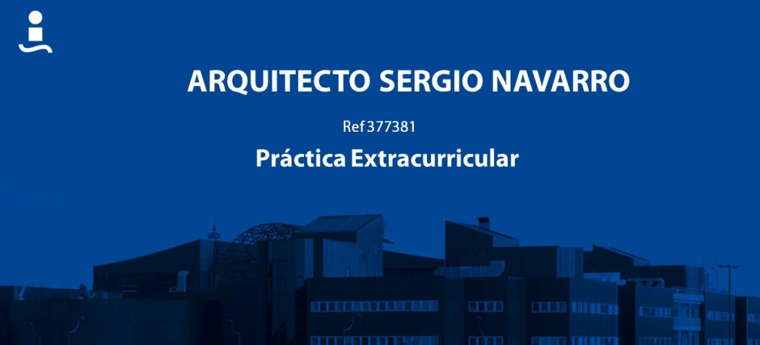 Práctica Extracurricular Arquitecto Sergio Navarro1 377381